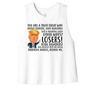 You Are A Truly Great Wife Donald Trump Women's Racerback Cropped Tank