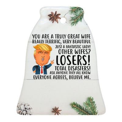 You Are A Truly Great Wife Donald Trump Ceramic Bell Ornament