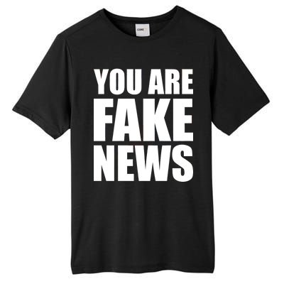 You Are Fake News #FAKENEWS Tall Fusion ChromaSoft Performance T-Shirt