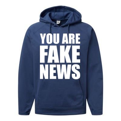 You Are Fake News #FAKENEWS Performance Fleece Hoodie