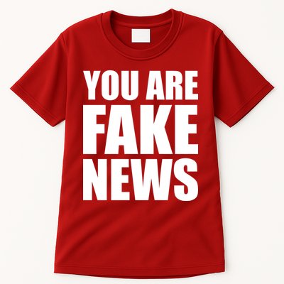 You Are Fake News #FAKENEWS Tall T-Shirt