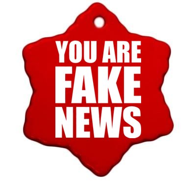 You Are Fake News #FAKENEWS Ceramic Star Ornament