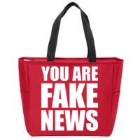 You Are Fake News #FAKENEWS Zip Tote Bag