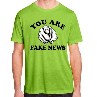 You Are Fake News Funny Trump Political Adult ChromaSoft Performance T-Shirt