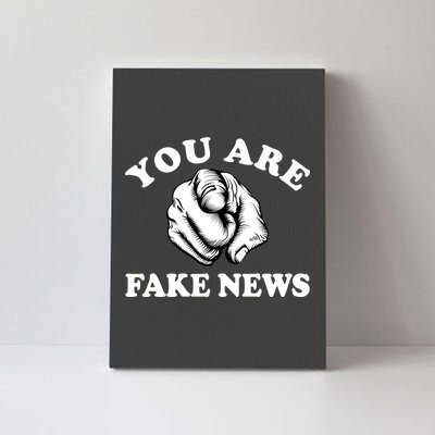 You Are Fake News Funny Trump Political Canvas