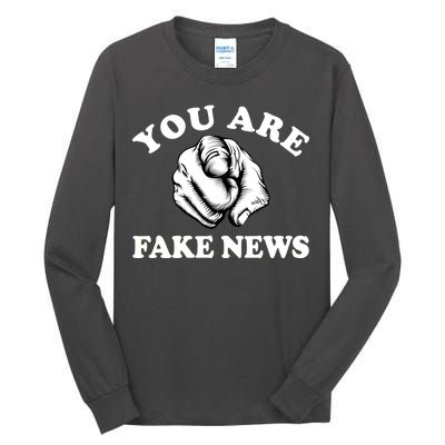 You Are Fake News Funny Trump Political Tall Long Sleeve T-Shirt