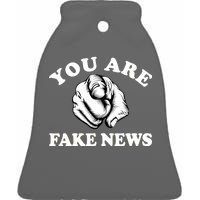 You Are Fake News Funny Trump Political Ceramic Bell Ornament