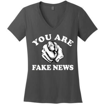 You Are Fake News Funny Trump Political Women's V-Neck T-Shirt