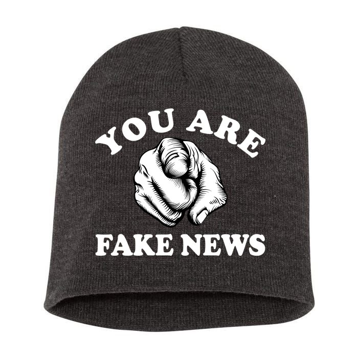 You Are Fake News Funny Trump Political Short Acrylic Beanie