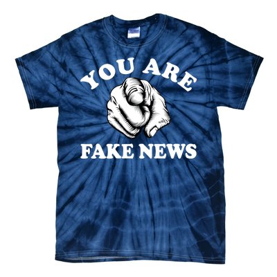 You Are Fake News Funny Trump Political Tie-Dye T-Shirt