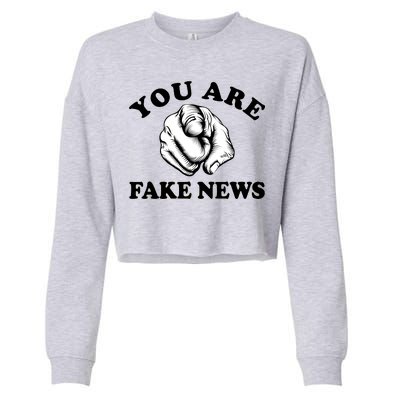 You Are Fake News Funny Trump Political Cropped Pullover Crew