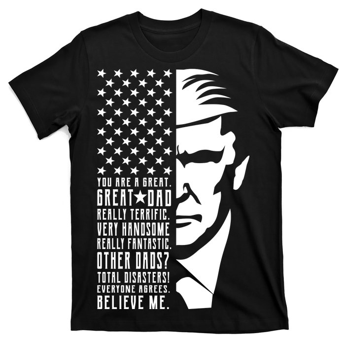 You Are Great Great Dad Trump Father's Day T-Shirt