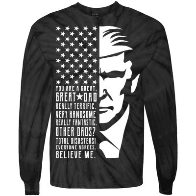 You Are Great Great Dad Trump Father's Day Tie-Dye Long Sleeve Shirt