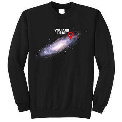 You are Here Galaxy Sweatshirt