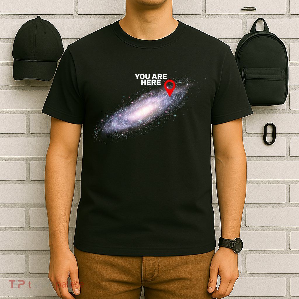 You are Here Galaxy T-Shirt