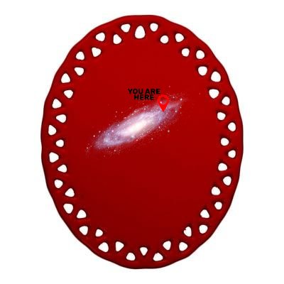 You are Here Galaxy Ceramic Oval Ornament