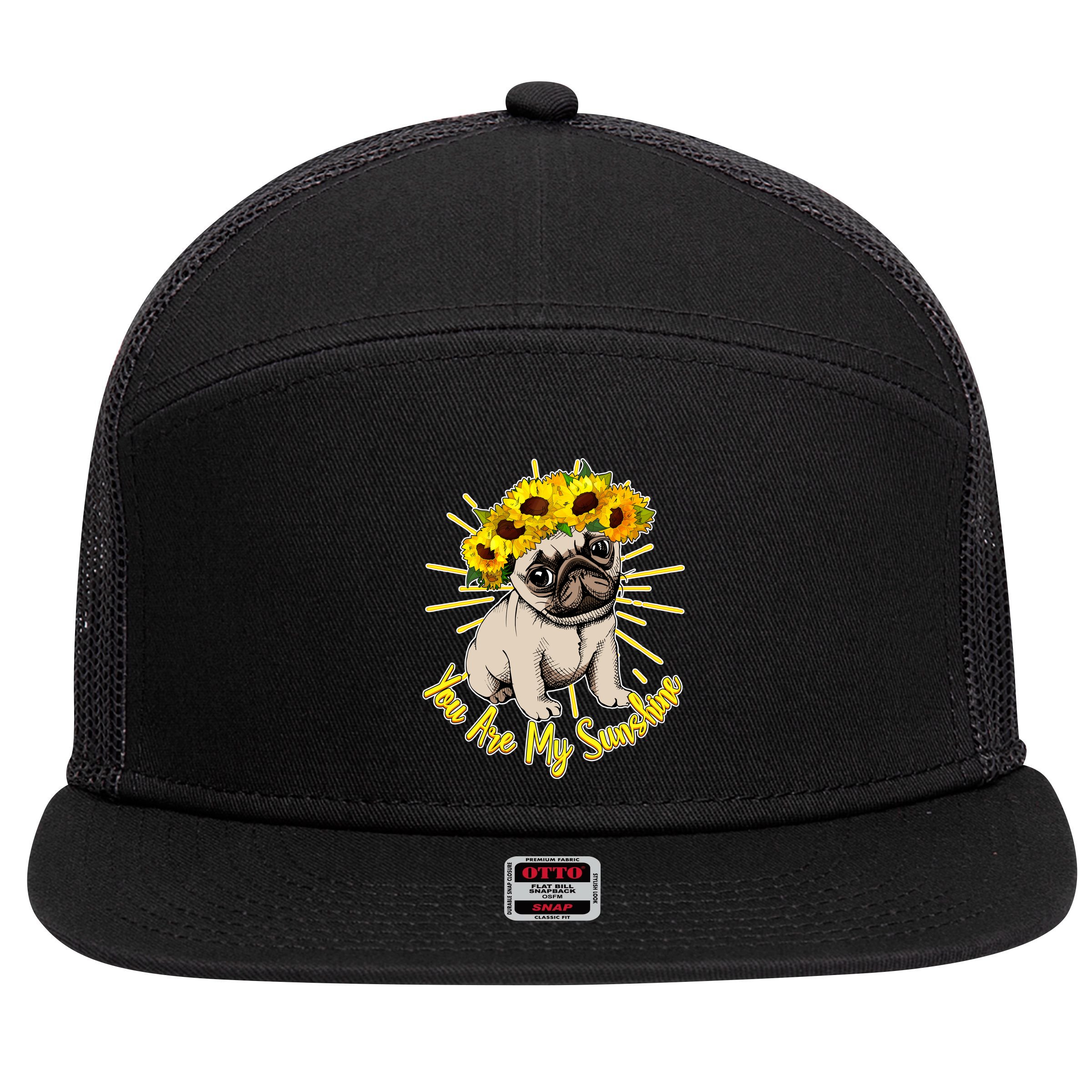 You Are My Sunshine Sunflower Pug 7 Panel Mesh Trucker Snapback Hat