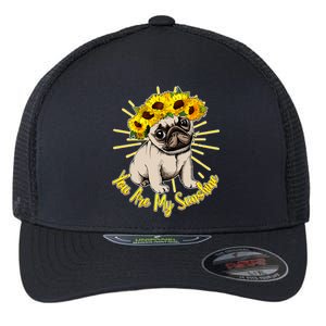 You Are My Sunshine Sunflower Pug Flexfit Unipanel Trucker Cap