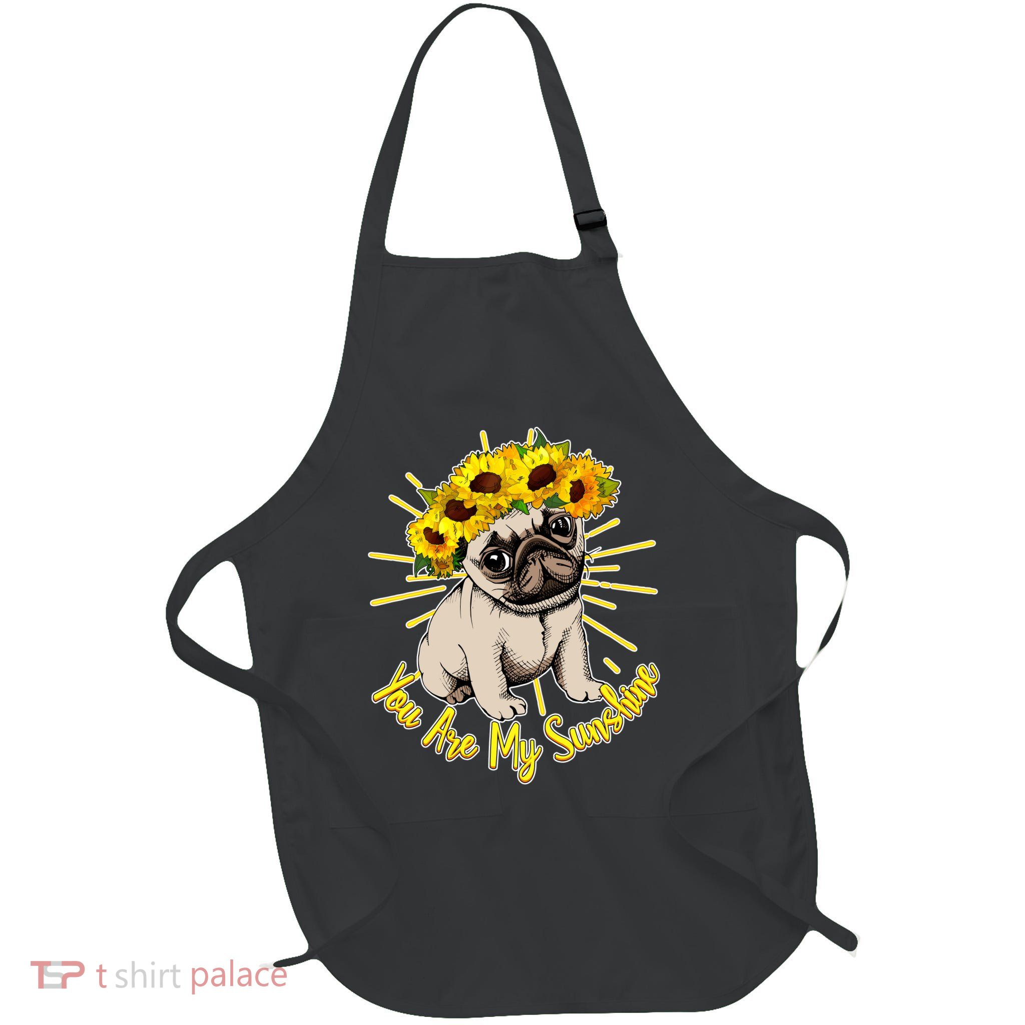 You Are My Sunshine Sunflower Pug Full-Length Apron With Pockets