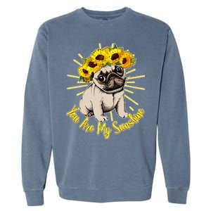 You Are My Sunshine Sunflower Pug Garment-Dyed Sweatshirt