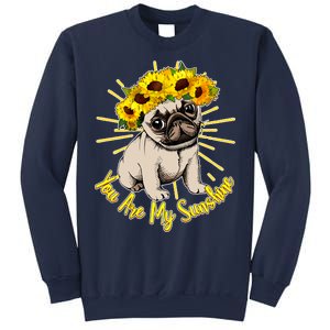 You Are My Sunshine Sunflower Pug Sweatshirt