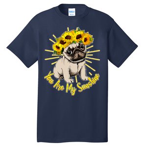 You Are My Sunshine Sunflower Pug Tall T-Shirt