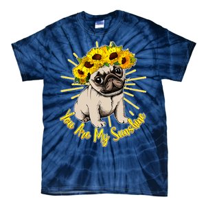 You Are My Sunshine Sunflower Pug Tie-Dye T-Shirt