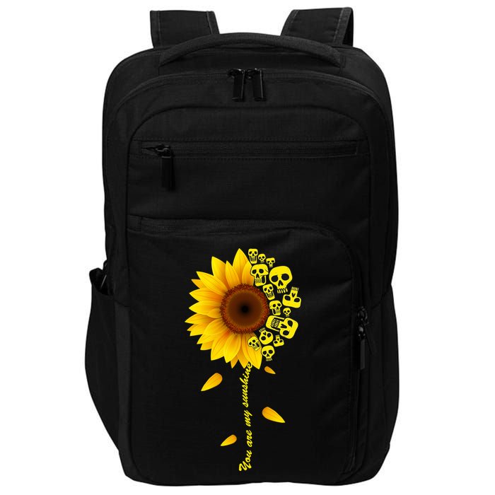 You Are My Sunshine Sunflower Skulls Impact Tech Backpack