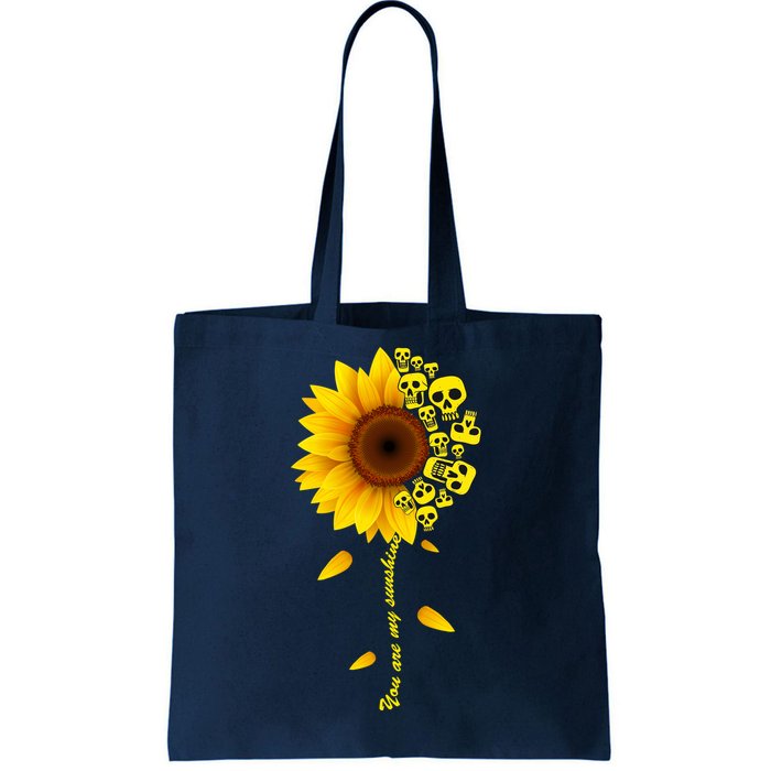 You Are My Sunshine Sunflower Skulls Tote Bag