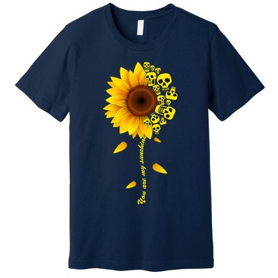 You Are My Sunshine Sunflower Skulls Premium T-Shirt