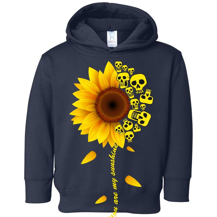 You Are My Sunshine Sunflower Skulls Toddler Hoodie