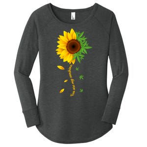 You Are My Sunshine Weed Sunflower Marijuana  Women's Perfect Tri Tunic Long Sleeve Shirt