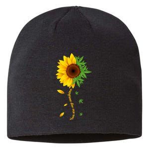 You Are My Sunshine Weed Sunflower Marijuana  Sustainable Beanie