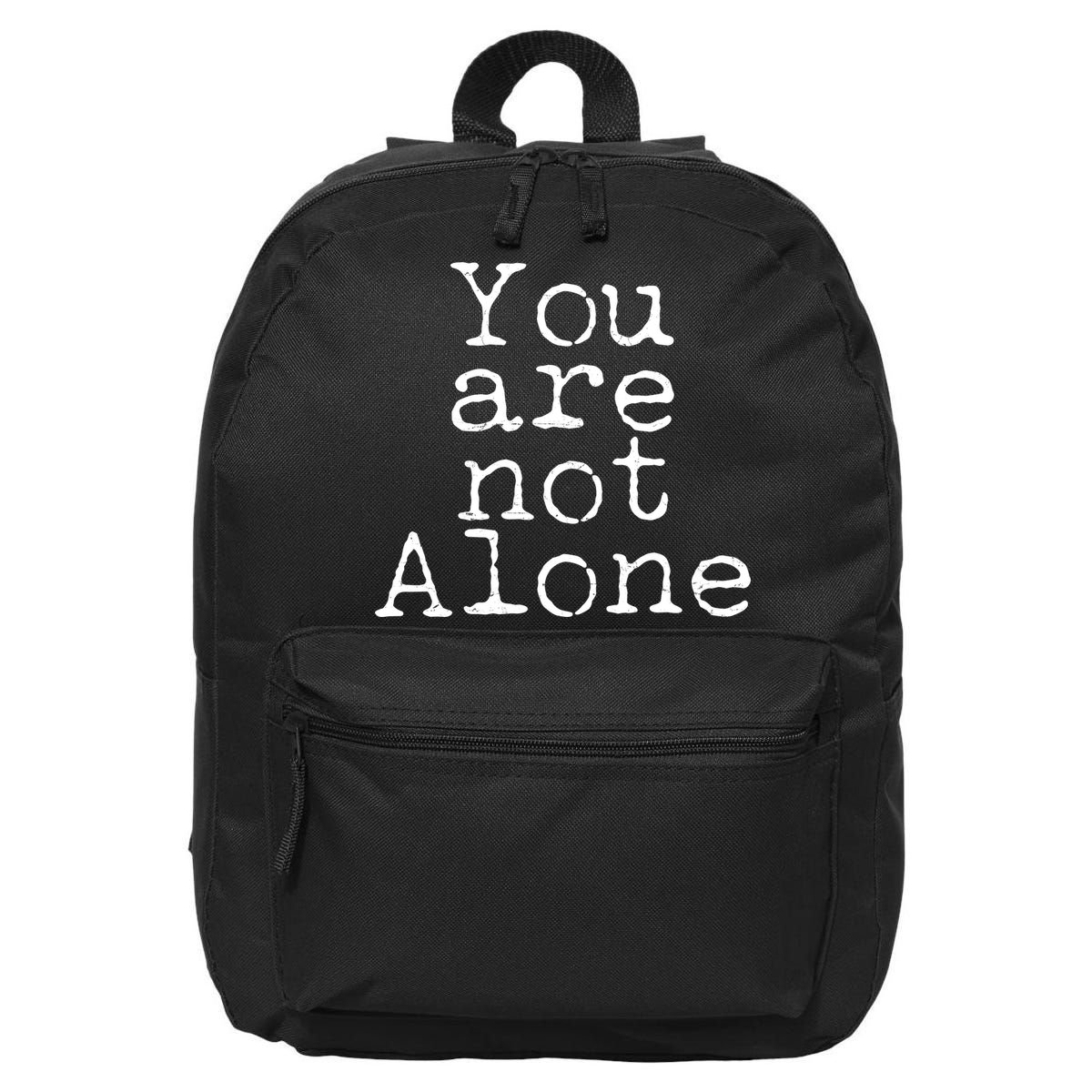 You Are Not Alone 16 in Basic Backpack