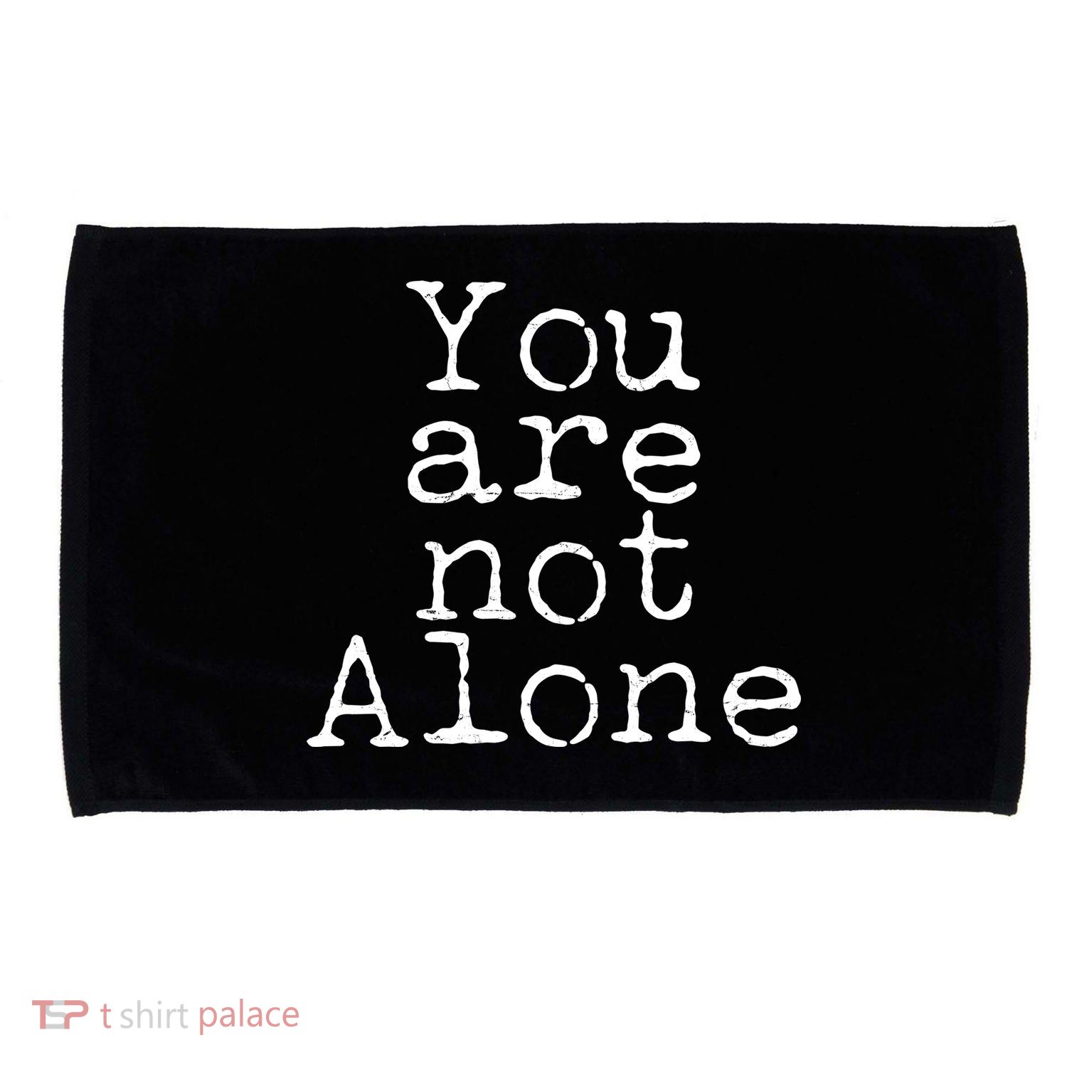 You Are Not Alone Microfiber Hand Towel