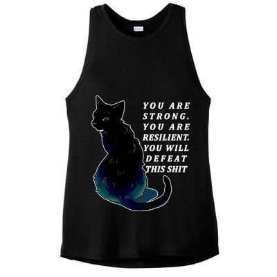You Are Strong Resilient You Will Defeat This Shit Cat Ladies PosiCharge Tri-Blend Wicking Tank