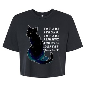 You Are Strong Resilient You Will Defeat This Shit Cat Bella+Canvas Jersey Crop Tee