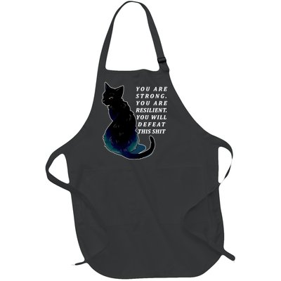 You Are Strong Resilient You Will Defeat This Shit Cat Full-Length Apron With Pockets