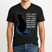 You Are Strong Resilient You Will Defeat This Shit Cat V-Neck T-Shirt