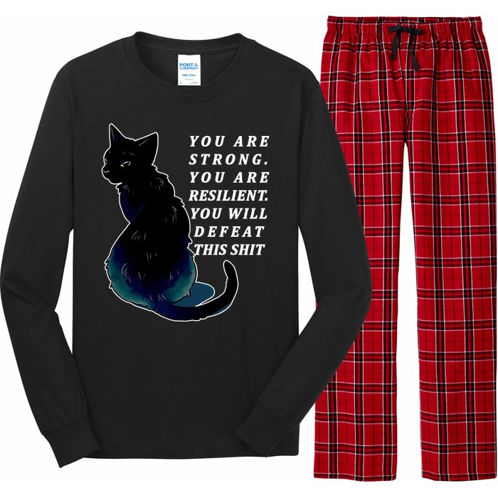 You Are Strong Resilient You Will Defeat This Shit Cat Long Sleeve Pajama Set