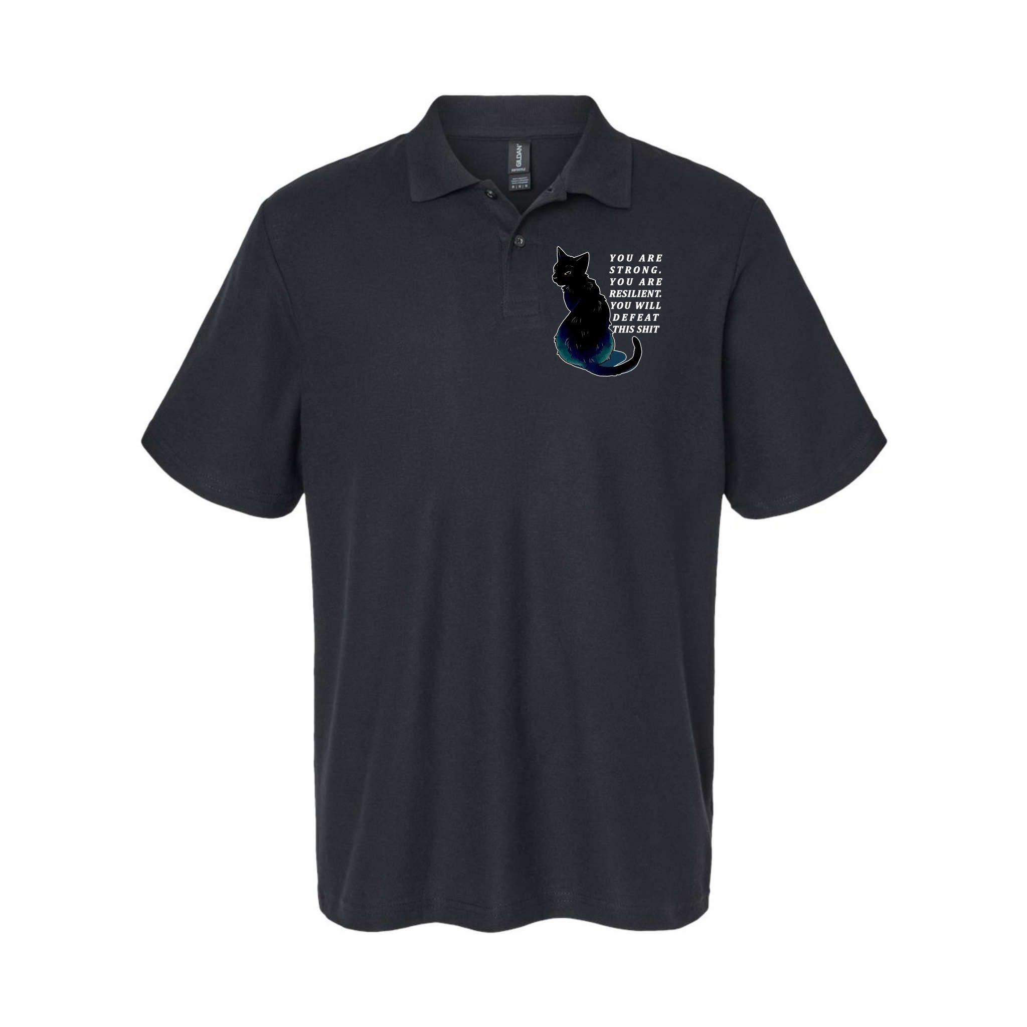 You Are Strong Resilient You Will Defeat This Shit Cat Polo