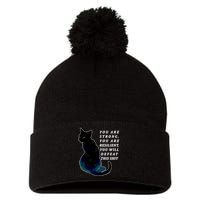 You Are Strong Resilient You Will Defeat This Shit Cat Pom Pom 12in Knit Beanie