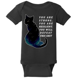 You Are Strong Resilient You Will Defeat This Shit Cat Baby Bodysuit