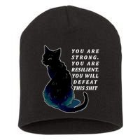You Are Strong Resilient You Will Defeat This Shit Cat Short Acrylic Beanie