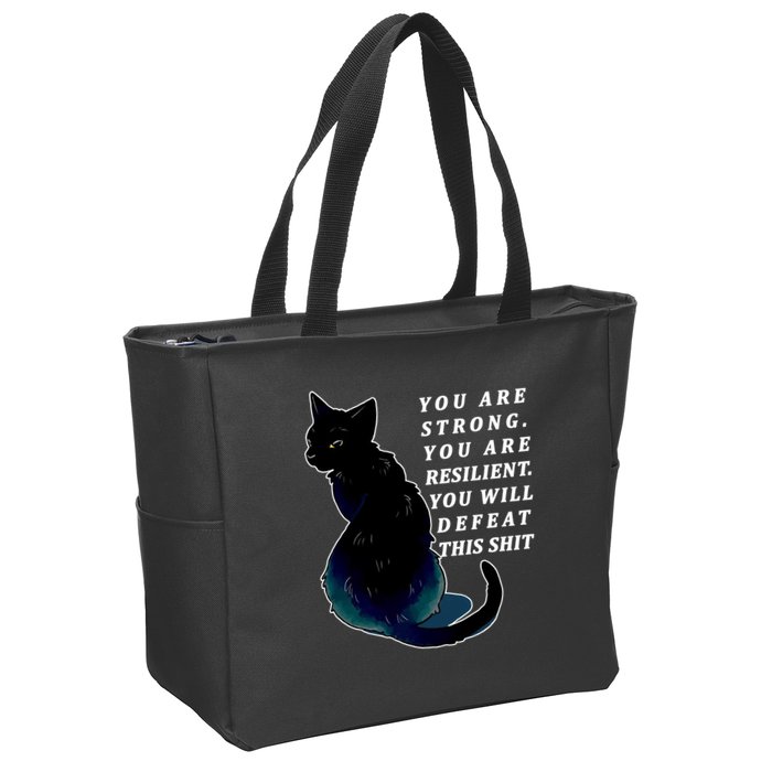 You Are Strong Resilient You Will Defeat This Shit Cat Zip Tote Bag