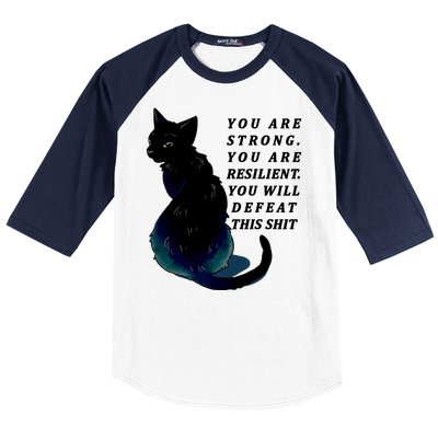 You Are Strong Resilient You Will Defeat This Shit Cat Baseball Sleeve Shirt