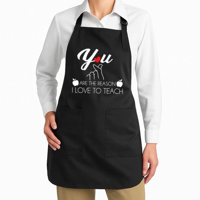 You Are The Reason I Love To Teach Apron