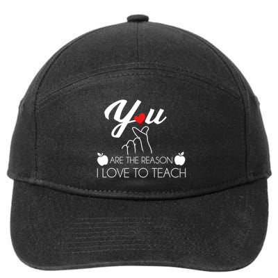 You Are The Reason I Love To Teach 7-Panel Snapback Hat