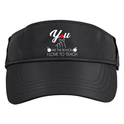 You Are The Reason I Love To Teach Adult Drive Performance Visor