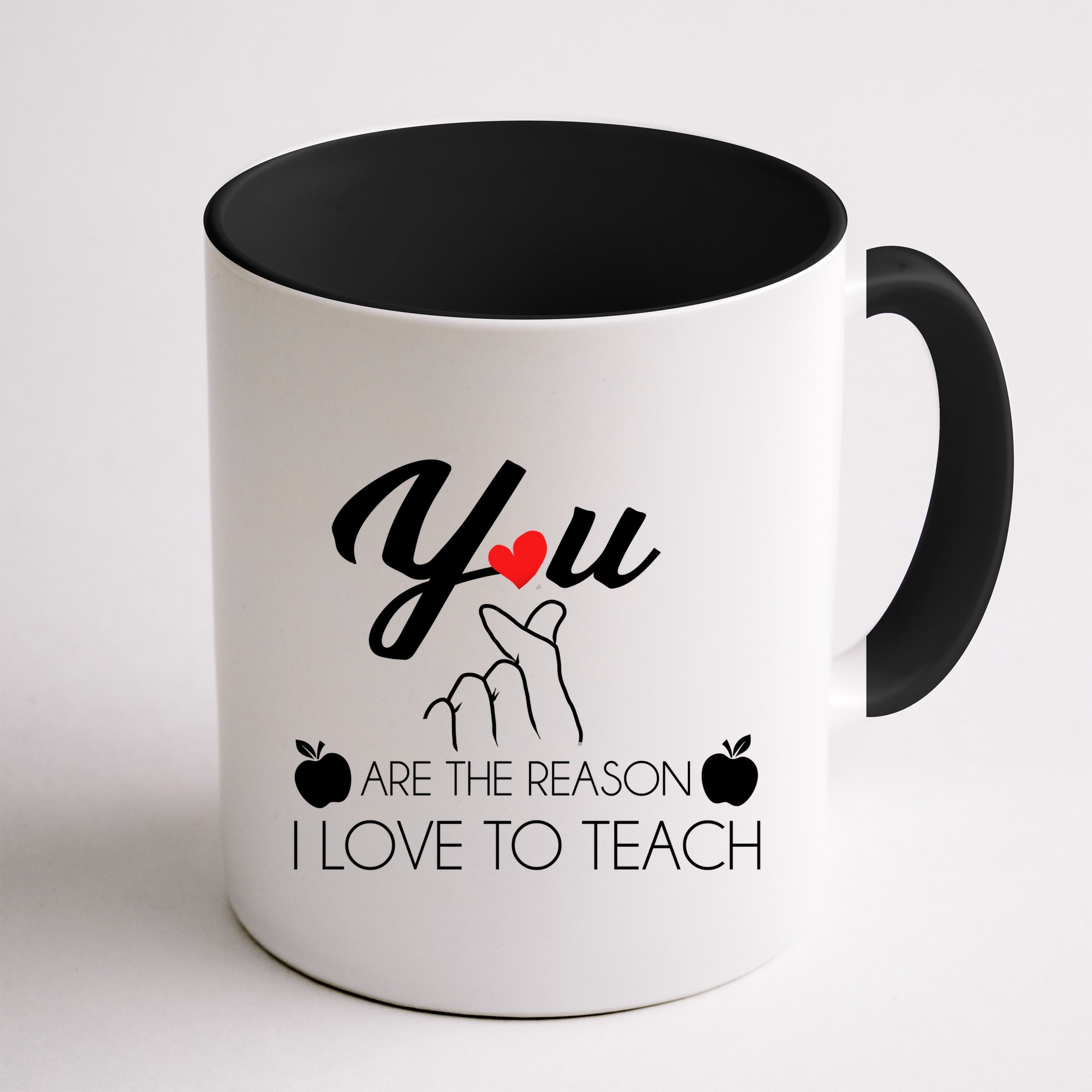 You Are The Reason I Love To Teach Mug